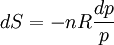 dS = - nR \frac {dp}{p}~