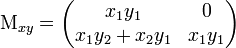 \Mu_{xy} =  \begin{pmatrix} x_1y_1 & 0 \\ x_1y_2 +x_2y_1 & x_1y_1 \end{pmatrix}