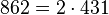 862 =2 \cdot  431