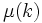 \mu(k)\,