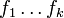 f_1\ldots f_k