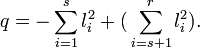 q=-\sum_{i=1}^sl_i^2+\big(\sum_{i=s+1}^rl_i^2\big).