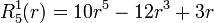  R^1_5(r) = 10r^5 - 12r^3 + 3r \,