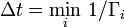  \Delta t = \min_i \, 1/\Gamma_i 