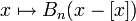 x \mapsto B_n(x-[x])