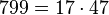  799 = 17 \cdot  47