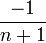 \frac{-1}{n+1}\,