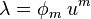 \lambda = \phi_m \; u^m