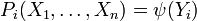 P_i(X_1,\ldots, X_n)=\psi(Y_i)