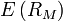 E\left(R_M\right)