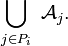 \bigcup_{j\in P_i}^{}\ \mathcal{A}_{j}.