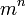 m^n\,