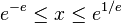 e^{-e} \le x \le e^{1/e}