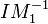 IM_1^{-1}