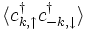 \langle c^\dagger_{k,\uparrow} c^\dagger_{-k,\downarrow}\rangle