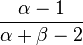 \frac{\alpha-1}{\alpha+\beta-2}\!