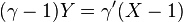 \quad(\gamma-1)Y=\gamma'(X-1)