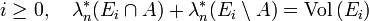 i\geq0,\quad\lambda_n^*(E_i\cap A)+\lambda_n^*(E_i\setminus A)=\mathrm{Vol}\,(E_i)