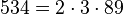 534 = 2 \cdot  3 \cdot  89