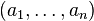 (a_1,\dots,a_n)
