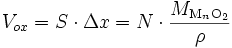 V_{ox} = S \cdot \Delta x = N \cdot \frac{M_{\mathrm{M}_n \mathrm{O}_2}}{ \rho }