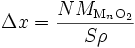 \Delta x = \frac{N M_{\mathrm{M}_n \mathrm{O}_2}}{S \rho}