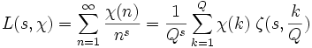 L(s,\chi) = \sum_{n=1}^\infty \frac {\chi(n)}{n^s} =  \frac {1}{Q^s} \sum_{k=1}^Q \chi(k)\; \zeta (s,\frac{k}{Q})