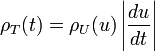 \rho_T(t) = \rho_U(u) \left|\frac{du}{dt} \right|