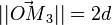 || \vec{OM}_3 || = 2d 