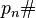  p_n \# 
