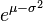 e^{\mu-\sigma^2}