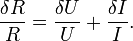 \frac{\delta R}{R} = \frac{\delta U}{U} + \frac{\delta I}{I}.