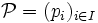 \mathcal P=(p_i)_{i \in I}