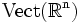 \mathrm{Vect(\R^n)}