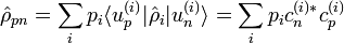 \hat \rho_{pn} = \sum_i p_i \langle u_p^{(i)} | \hat \rho_i | u_n^{(i)} \rangle = \sum_i p_i c_n^{(i)*} c_p^{(i)} 