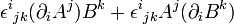  {\epsilon^i}_{jk}(\partial_iA^j)B^k + {\epsilon^i}_{jk}A^j(\partial_iB^k) 