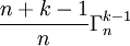 \frac{n+k-1}{n}\Gamma_n^{k-1}