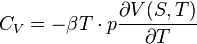 C_V = - \beta T \cdot p \frac{\partial V(S,T)}{\partial T}