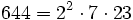644=2^2 \cdot  7 \cdot  23