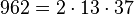  962=2 \cdot  13 \cdot  37