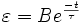  \varepsilon = B e^{-t \over \tau}