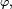 \scriptstyle\ \varphi,