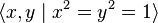 \langle x, y \mid x^2 = y^2 = 1 \rangle