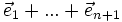 \vec e_1+...+\vec e_{n+1}