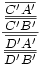 \frac{\frac{\overline{C'A'}}{\overline{C'B'}}}{\frac{\overline{D'A'}}{\overline{D'B'}}}