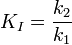  K_I = \frac{k_2}{k_1}