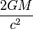 \frac{2GM}{c^2}