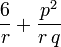 \frac{6}{r} + \frac{p^2}{r\,q}\!