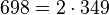 698=2 \cdot  349