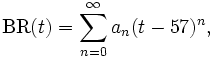 \operatorname{BR}(t) = \sum_{n=0}^\infty a_n (t-57)^n,\,